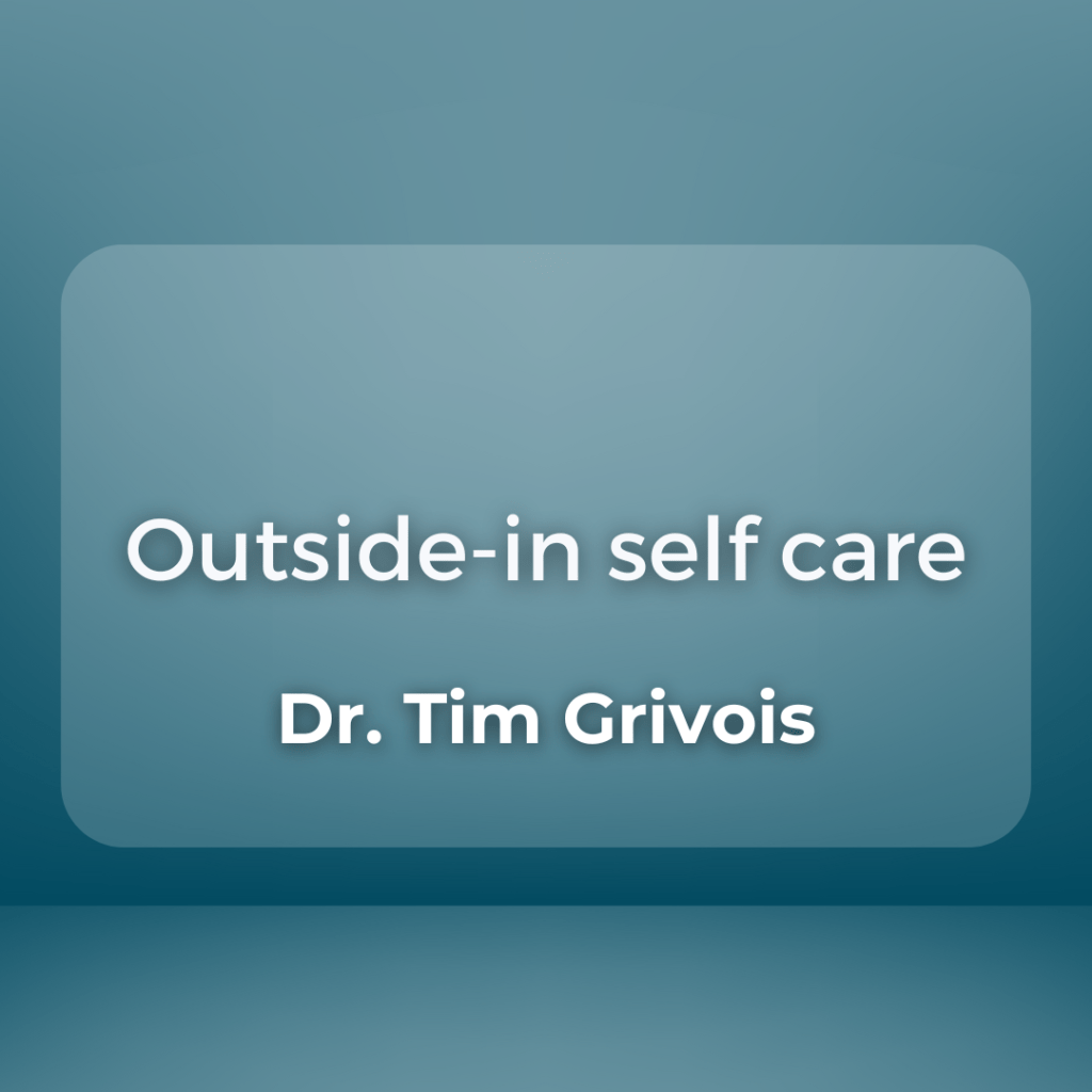 Outside-in Self Care
